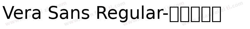 Vera Sans Regular字体转换